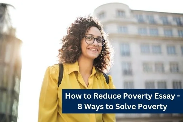 how can we reduce poverty essay